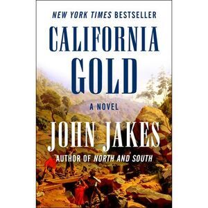 California Gold -- John Jakes